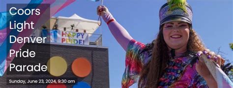 Coors Light Denver Pride Parade 2024 Cheesman Park Denver 23 June 2024