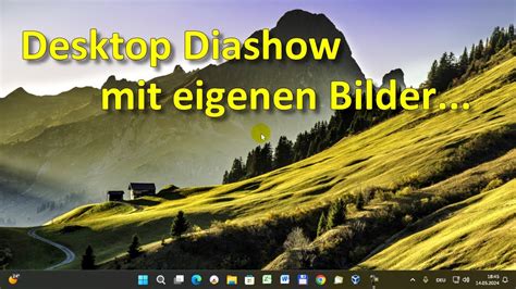 Windows 11 Desktop Diashow Mit Eigenen Bildern Erstellen Youtube