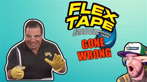 Flex Tape Commercial Gone Wrong Youtube