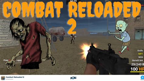 Outbreak Combat Humans Vs Zombies Combat Reloaded 2 YouTube