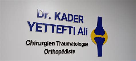 Dr Ali Kader Yettefti Chirurgien Orthop Diste Et Traumatologue