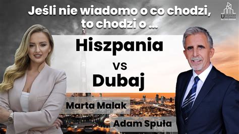 Je Li Nie Wiadomo O Co Chodzi To Chodzi O Dubaj Vs Hiszpania Marta