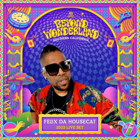 Felix Da Housecat At Beyond Wonderland 2023 DJ Mix By Felix Da