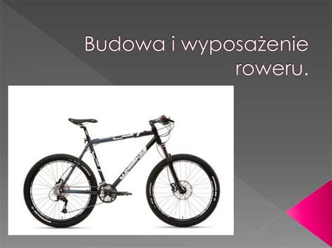 Ppt Budowa I Wyposa Enie Roweru Powerpoint Presentation Free