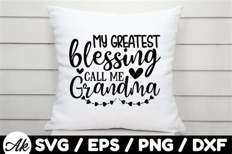 My Greatest Blessing Call Me Grandma Svg So Fontsy