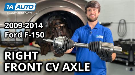 How To Replace Passengers Side Cv Axle Ford F A Auto