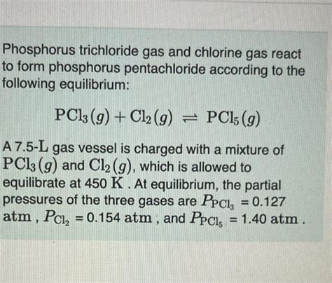 Solved Phosphorus Trichloride Gas And Chlorine Gas React To Chegg