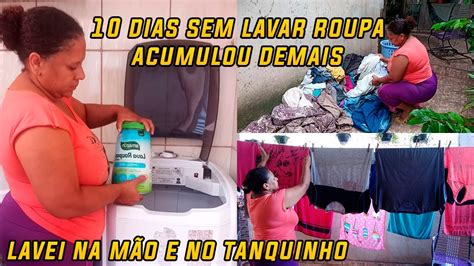 10 Dias sem Lavar Roupa Acumulou muita roupa suja Lavei na mão e no