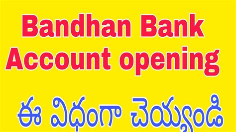 Bandhan Bank Account Opening Application From Fill Up In Telugu