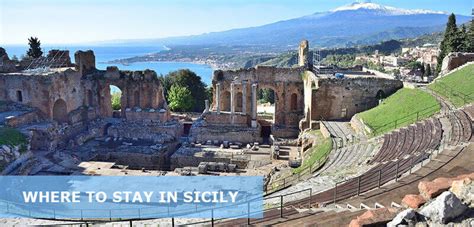 Where To Stay In Sicily 2023 16 Best Areas Easy Travel 4u