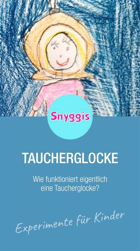 Wie Funktioniert Eine Taucherglocke Mit Kindern Experimentieren