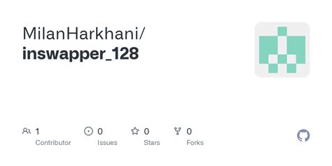 Github Milanharkhaniinswapper128