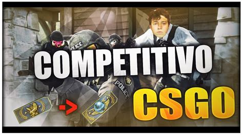 Competitivo CS GO YouTube