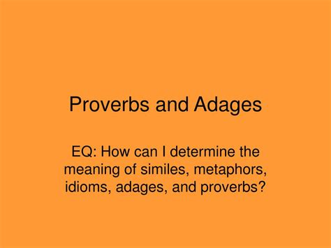 Ppt Proverbs And Adages Powerpoint Presentation Free Download Id