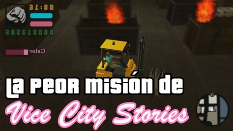 La Peor Misi N De Gta Vice City Stories Youtube