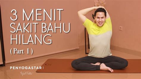 3 Menit Sakit Bahu Hilang Part 1 Yoga With Penyogastar YouTube