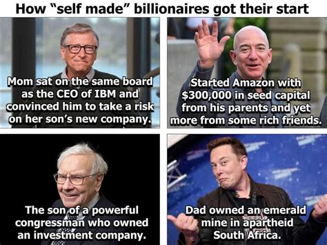 "self made billionaires" : r/freefromwork