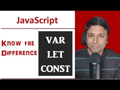 Javascript Variable Declaration Difference Between Var Let And