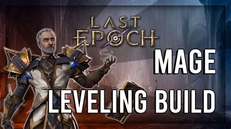 Mage Best Leveling Build Last Epoch 0 9 2 YouTube