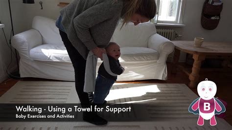 Walking ★ Using A Towel For Support ★ 9 12 Months ★ Baby Exercises