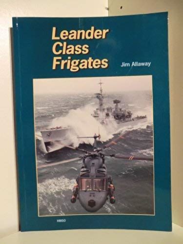 Leander Class Frigates Allaway Jim 9780117724587 Abebooks