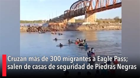 Cruzan Más De 300 Migrantes A Eagle Pass Salen De Casas De Seguridad