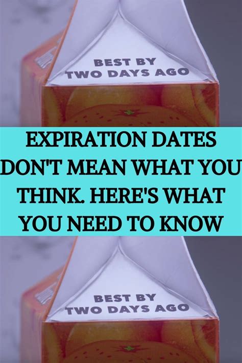 Expiration Dates Don T Mean What You Think Here S What You Need To Know Artofit