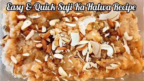 Suji Ka Halwa Recipe Danedar Halwa Mazedar Asan Cheezon Se Banne Wala