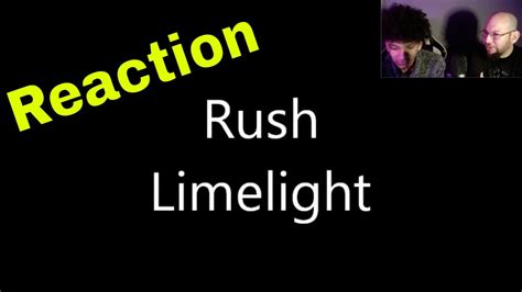 Rush Limelight Reaction Youtube