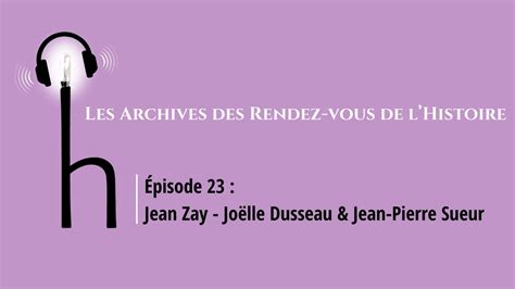 Vie Et Uvre De Jean Zay Jo Lle Dusseau Jean Pierre Sueur Youtube