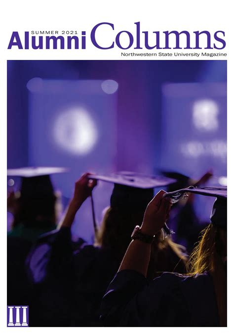 Alumni Columns Summer 2021 By Northwestern State University Issuu