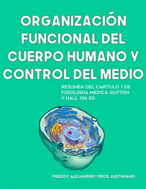 Organización Funcional del Cuerpo Humano y Control del Medio Interno