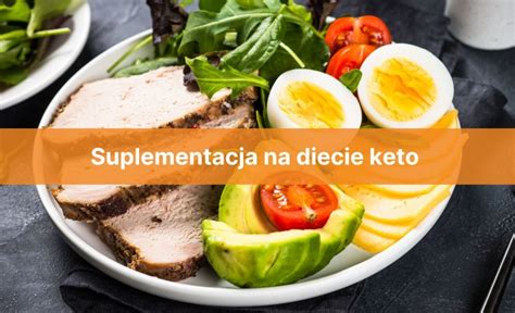 Suplementacja na diecie keto low carb Blog Świat Supli