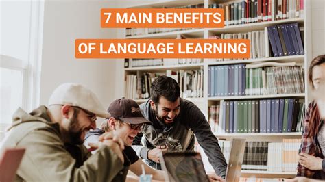 Main Benefits Of Language Learning