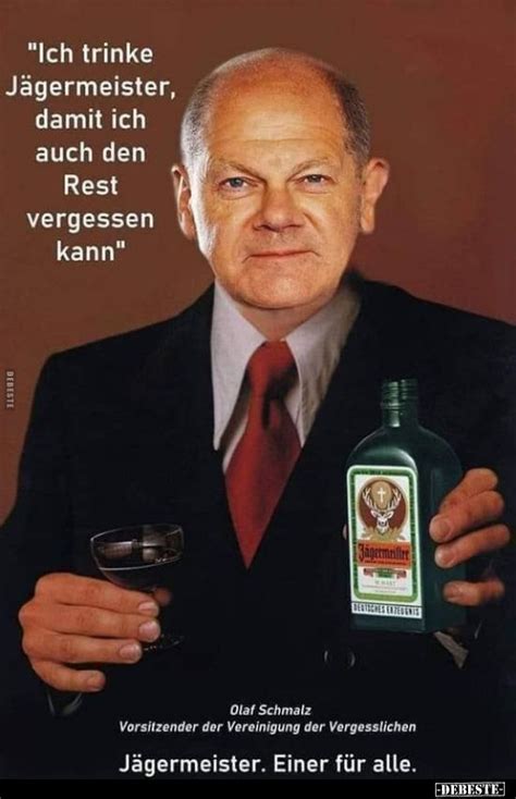 Ich Trinke J Germeister Damit Ich Auch Den Rest Vergessen In