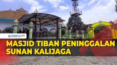 Menengok Masjid Tiban Peninggalan Sunan Kalijaga Di Klaten YouTube