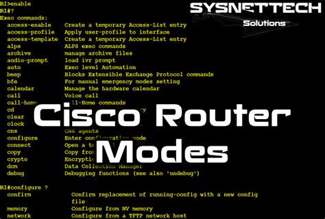 Cisco Router Modes CLI Commands Advanced Guide