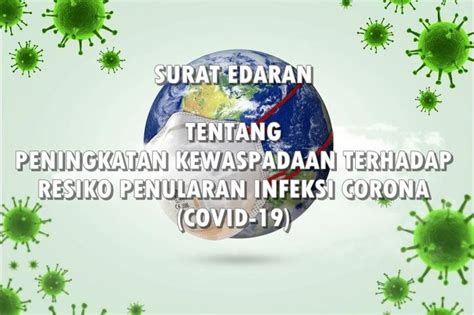 Surat Edaran Peningkatan Kewaspadaan Terhadap Resiko Penularan Infeksi