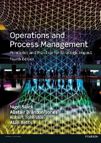 Operations And Process Management Alan Betts Alistar Brandon Jones