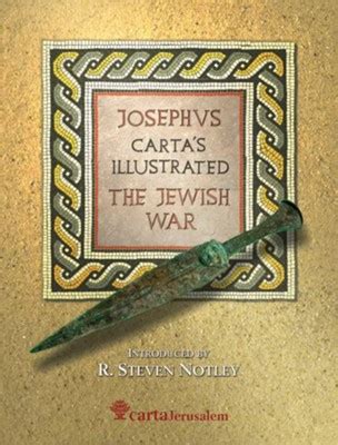 Carta's Illustrated Josephus: The Jewish War: Carta: 9789652208774 - Christianbook.com