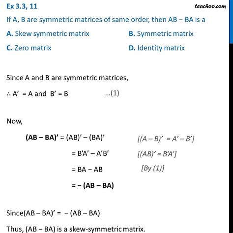 Ex 3 3 11 MCQ If A B Are Symmetric Matrices Then AB BA