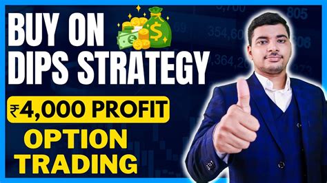 Option Trading Strategy Nifty Option Trading Buy On Dips Strategy