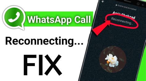 Whatsapp Call Reconnecting Problem Whatsapp Call Reconnecting Issue