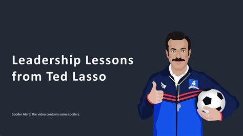 Leadership Lessons From Ted Lasso Youtube