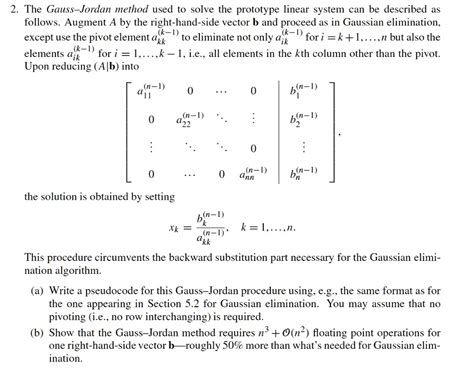 Solved 2 The Gauss Jordan Method Used To Solve The Prototype Linear