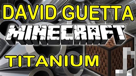 Titanium David Guetta Feat Sia Minecraft Note Blocks Studio Youtube