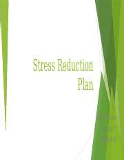 HRM 420 Stress Reduction Plan Pptx Stress Reduction Plan Todd Nelson