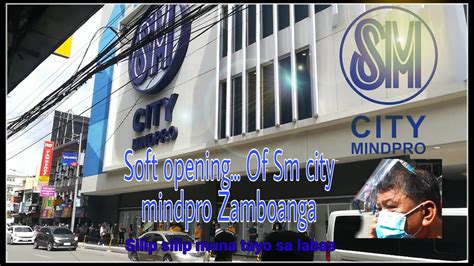 Sm City Mindpro Soft Opening L First Sm Mall In Zamboanga City