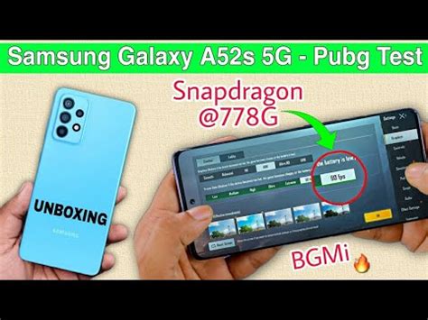 Samsung Galaxy A52S 5G Pubg Test Graphics Test SD 778G Galaxy