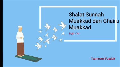 Shalat Sunnah Muakkad Dan Ghairu Muakkad Fiqih Youtube